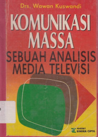 Teori Komunikasi Massa: Media Budaya dan Masyarakat