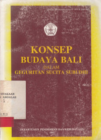 Konsep Budaya Bali Dalam Geguritan Sucita Subudhi