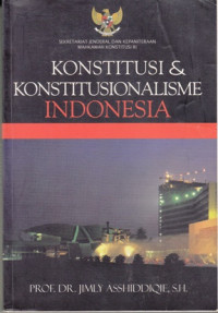 Konstitusi Dan Konstitusionalisme Indonesia