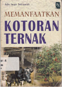 Memanfaatkan Kotoran Ternak