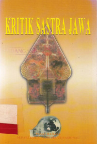 Kritik Sastra Jawa : Periode 1981-1997 / Tirto Suwondo; Sri Widati; Dhanu Priyo Prabowa