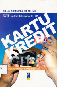 Kartu Kredit : Dilematis antara Kontrak dan Kejahatan