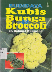 Budidaya Kubis Bunga dan Brocoli