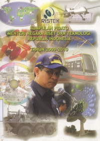 Kumpulan Pidato Menteri Negara Riset Dan Teknologi Republik Indonesia Tahun 2009- 2010