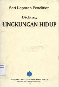 Sari Laporan Penelitian Bidang Lingkungan Hidup