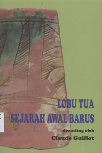 Lobu Tua : Sejarah Awal Barus