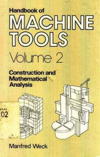 Handbook of Machine Tools Volume 2 Construction and Mathematical Analysis