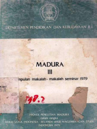 Madura III Kumpulan Makalah-Makalh Seminar 1979