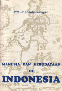 Manusia Dan Kebudayaan Di Indonesia