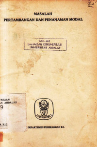 Masalah Pertambangan dan Penanaman Modal : Penjelasan Pemerintah Kepada Komisi VI DPR-RI / Indonesia