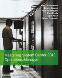 Mastering System Center 2012 Operations Manager