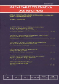 Masyarakat Telematika dan Informasi Jurnal Penelitian Teknologi Informasi dan Komunikasi Terbit Dua Semester/Tahun 6 artikel Vol. 5, No.2, November 2014