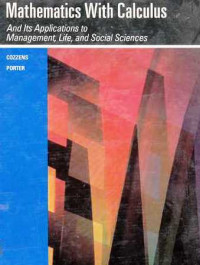 Mathematics with Calculus and its Applications to Management  Life and Social Sciences