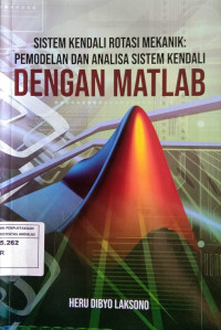 Sistem Kendali Rotasi Mekanik: Pemodalan Dan Analisa Sistem kendali Dengan Matlab