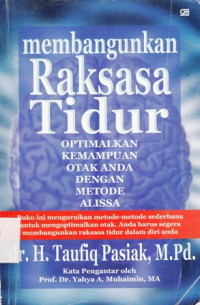 Membangunkan Raksasa Tidur: Optimalkan Kemampuan Otak Anda Dengan Metode Alissa