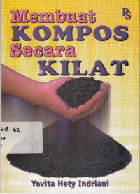 Membuat Kompos Secara Kilat