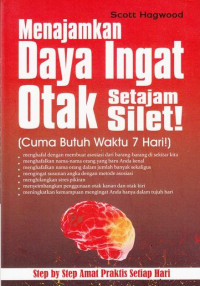 Menajamkan Daya Ingat Otak Setajam Silet:(cuma butuh waktu 7 hari)