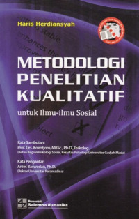 Metodologi Penelitian Kualitatif : Untuk ilmu- ilmu sosial