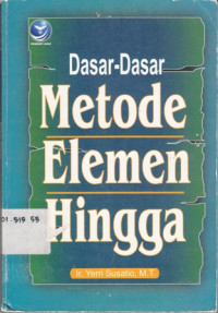 Dasar-Dasar Metode Elemen Hingga