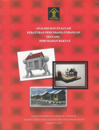 Analisis Dan Evaluasi Peraturan Perundang-Undangan Tentang Perumahan Rakyat