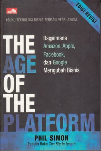 The Age of The Platform