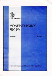 Monetary Policy Review July 1999