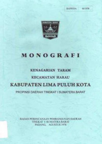 Monografi Kenagarian Taram Kecamatan Harau Kabupaten Lima Puluh Kota Propinsi Daerah Tingkat I Sumatera Barat