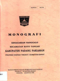 Monografi Kenagarian Nanggalo Kecamatan Koto Tangah Kabupaten Padang Pariaman Propinsi Daerah Tingkat I Sumatera Barat