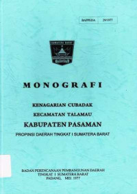 Monografi Kanagarian Cubadak Kecamatan Talamau Kabupaten Pasaman Propinsi Daerah Tingkat I Sumatera Barat