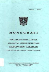 Monografi Kenagarian Rabbi Janggor Kecamatan Lembah Malintang Kabupaten Pasaman Propinsi Daerah Tingkat I Sumatera Barat