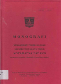 Monografi Kenagarian Parak Gadang Kecamatan Padang Timur Kotamadya Padang Propinsi Sumatera Barat