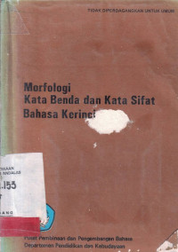 MORFOLOGI Kata Benda Dan Kata Sifat Bahasa Kerinci / Joesnidar Anwar et.al.