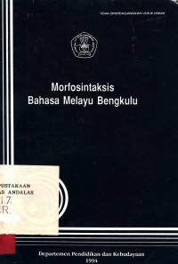 MORFOSINTAKSIS Bahasa Melayu Bengkulu / Imranuddin D. et.al.