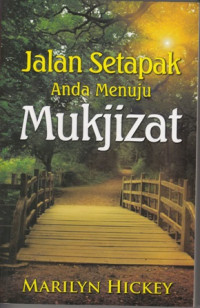 Jalan Setapak anda Menuju Mukjizat