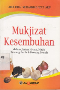 Mukjizat Kesembuhan dalam Jintan Hitam Madu Bawang Putih Dan Bawang Merah