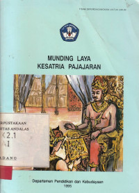 MUNDING Laya Kesatria Pajajaran / Abdul Razak Zaidan