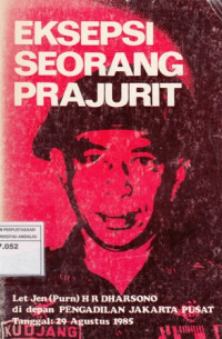 Ekspresi Seorang Prajurit Let Jen (Purn) HR Dharsono di sepan Pengadilan Jakarta Pusat Tanggal 29 Agustus 1985