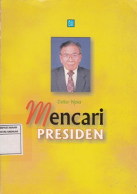 Mencari Presiden