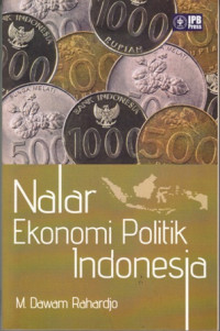 Nalar Ekonomi Politik Indonesia