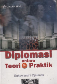 Diplomasi Antara Teori dan Praktik