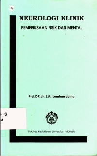 Neurologi Klinik : Pemeriksaan Fisik Dan Mental