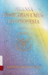 Nuansa Pemilihan Umum Di Indonesia