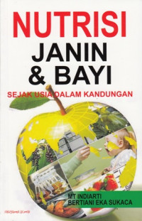 Nutrisi Janin dan Bayi