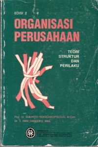 Organisasi Perusahaan Teori Struktur Dan Perilaku