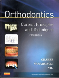 Orthodontics:Current Principles and Techniques