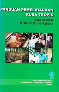 Panduan Pemiliharaan Rusa Tropis Gono Semiadi, R Taufiq Purna Nugraha