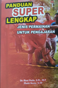 Panduan Super Lengkap Jenis Permainan untuk Pengajaran