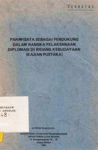 Pariwisata Sebagai Pendukung Dalam Rangka Pelaksanaan Diplomasi Di Bidang Kebudayaan (Kajian Pustaka)