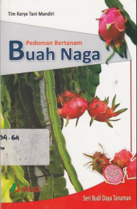 Pedoman Bertanam Buah Naga