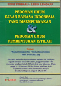 Pedoman umum ejaan bahasa indonesia yang disempurnakan dan pedoman umum pembentukan istilah